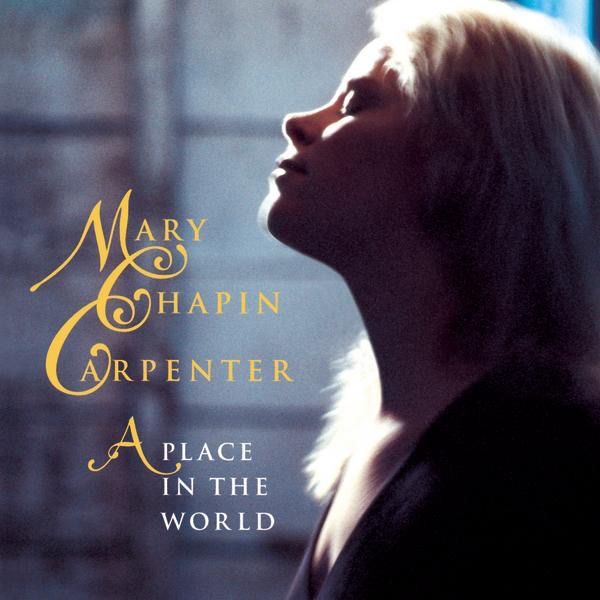 Mary Chapin Carpenter - A Place In The World